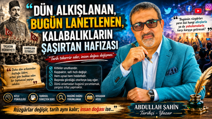 Tarihçi-Yazar Abdullah ŞAHİN'in kaleminden Sokak Psikolojisini anlatan önemli bir yazı